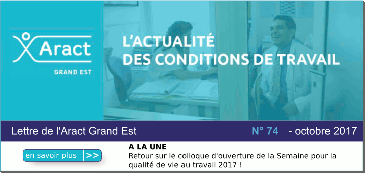 L'actualit� des conditions de travail en Grand-Est N� 74 octobre 2017