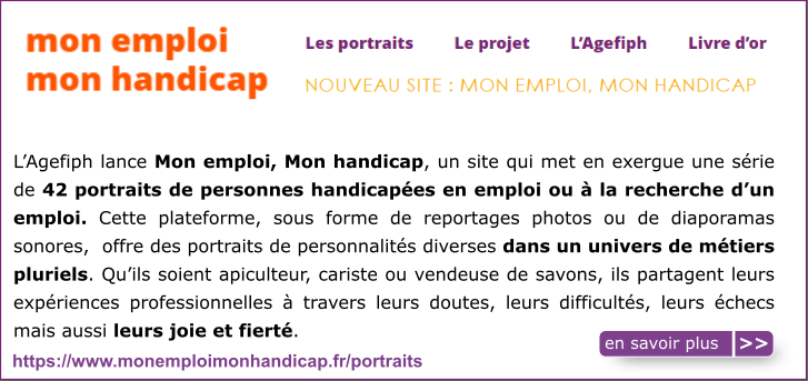 Nouveau site de l'Agefiph : mon emploi mon handicap