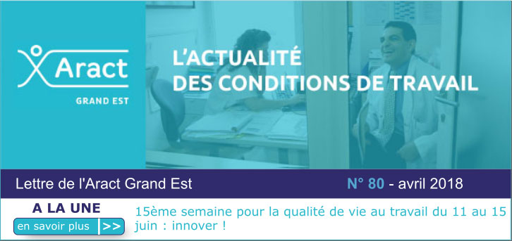 L'actualit� des conditions de travail en Grand-Est N� 80 avril 2018