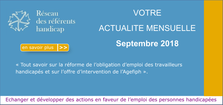Actualit�s du R�seau des R�f�rents Handicap - Septembre 2018
