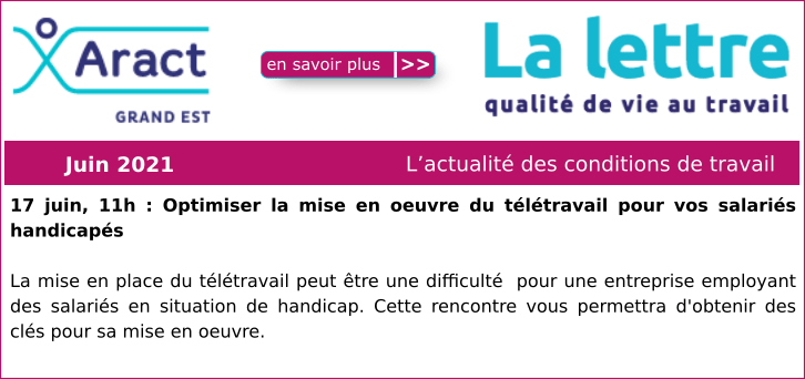 Actualit� des conditions de travail en Grand Est : juin 2021