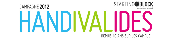 La campagne HANDIVALIDES 2012 passe � Strasbourg les *17 et 20 f�vrier prochain.